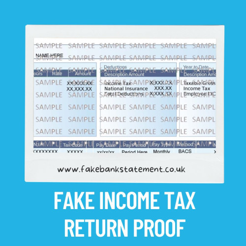 Create a fake income tax return proof, all income customized by you. P60, P45, SA302, Tax Overviews and much more with by year organized calculations. Fast e-mail Deliveries

Source: https://www.fakebankstatement.co.uk/fake-p60.html